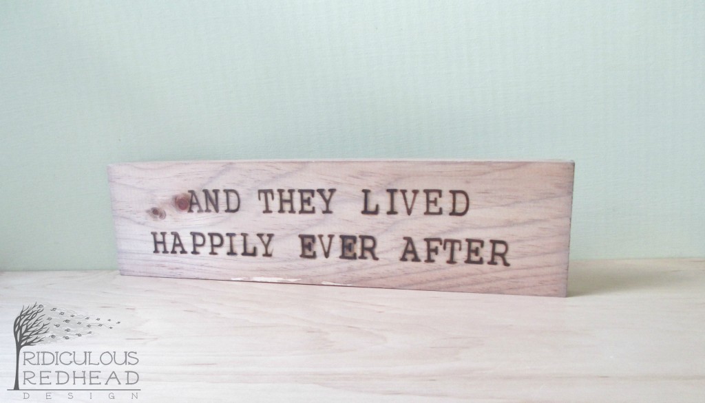 And they lived happily ever after wood sign Ridiculous Redhead e1